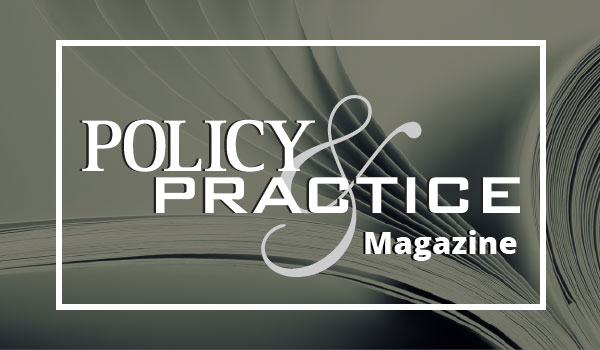 Policy & Practice Magazine