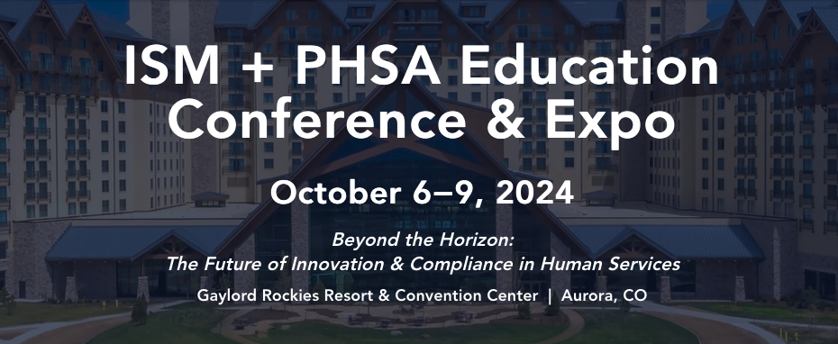 ISM + PHSA Education Conference & Expo 2024